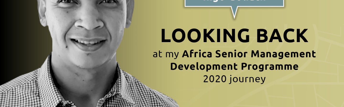 Africa Senior Management Development Programme Feature: Ingo Goliath