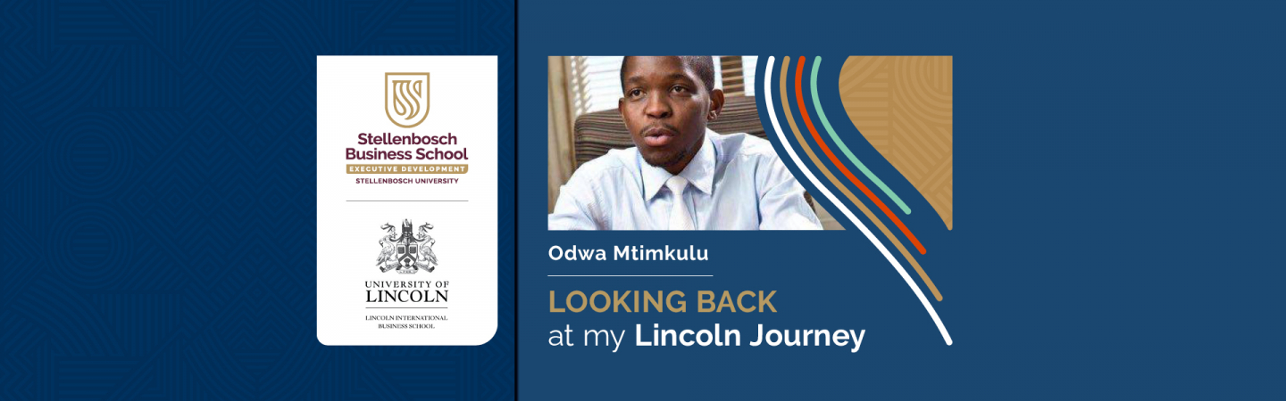 My SMDP Journey… continued! Looking back at Odwa Mtimkulu’s Lincoln Journey.