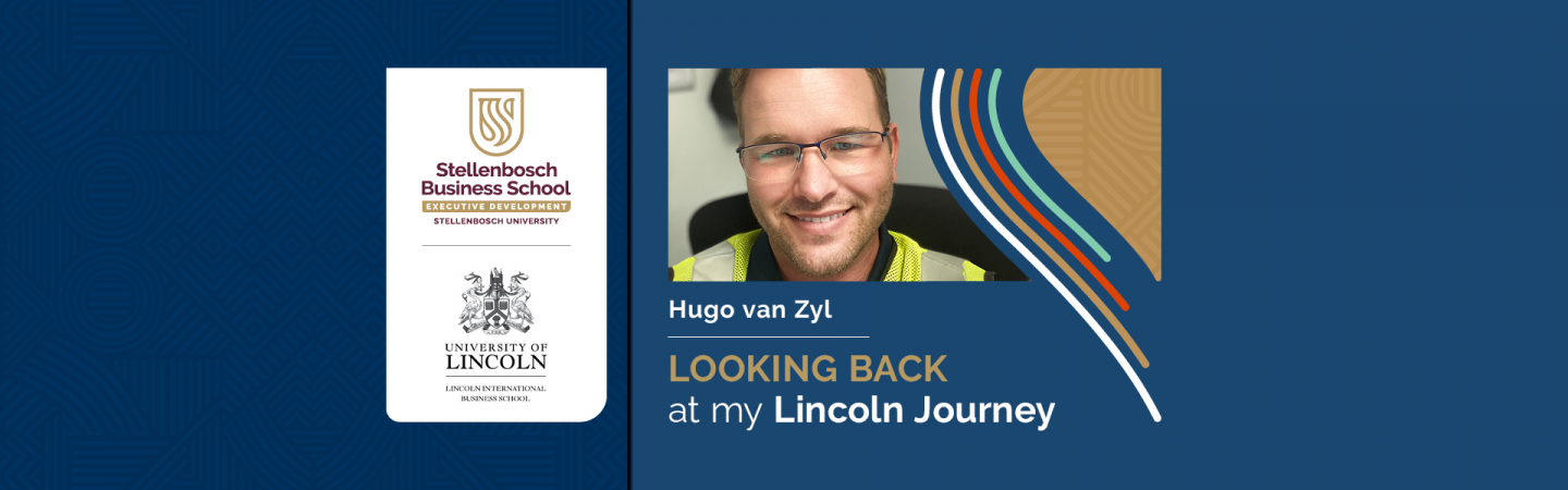 My SMDP journey…continued! Looking back at Hugo van Zyl’s Lincoln Journey.